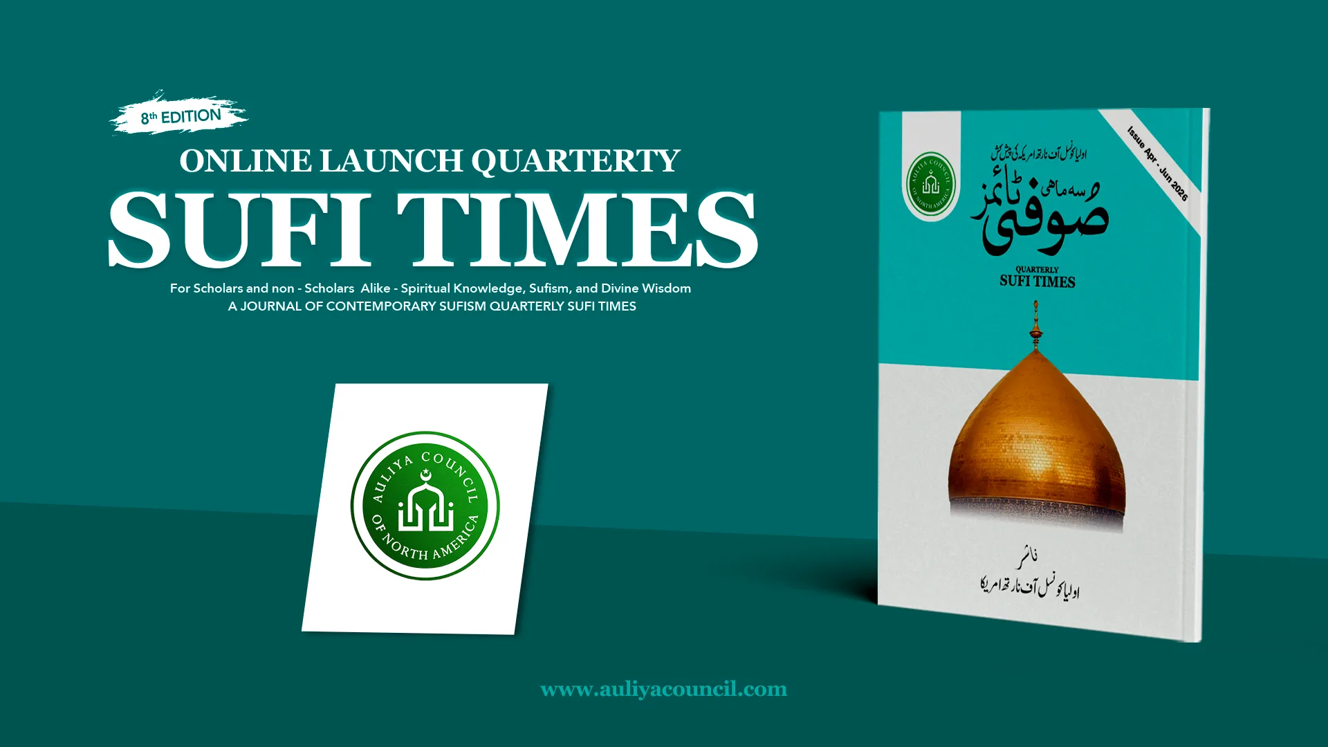 Auliya Council of North America Releases the 8th Edition of Quarterly Sufi Times (April–June 2026)